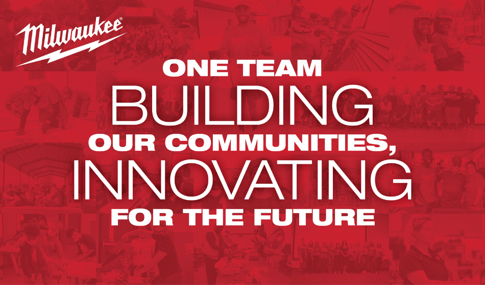 Milwaukee Tool logo with text reading One team building our communities innovating for the future on red background